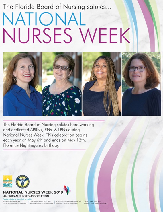 National Nurses Week - The Florida Board of Nursing salutes hard working and dedicated APRNs, RNs, & LPNs during National Nurses Week.
